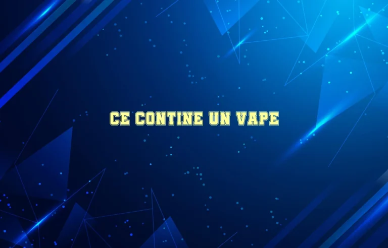 ce contine un vape