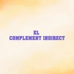 el complement indirect