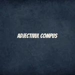 adjectiv compus