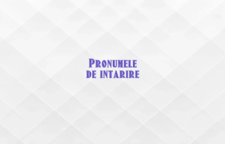 pronumele de intarire