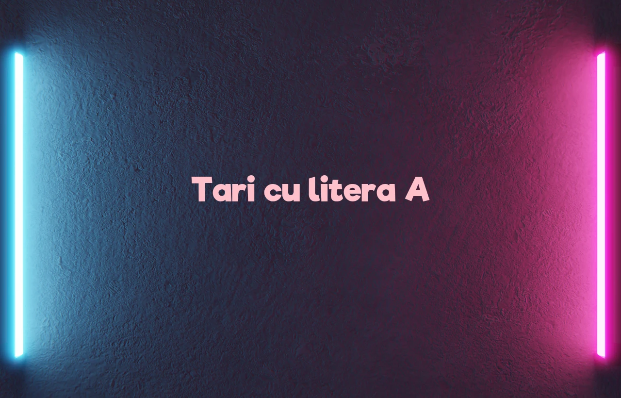 tari cu litera a