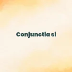 conjunctia si