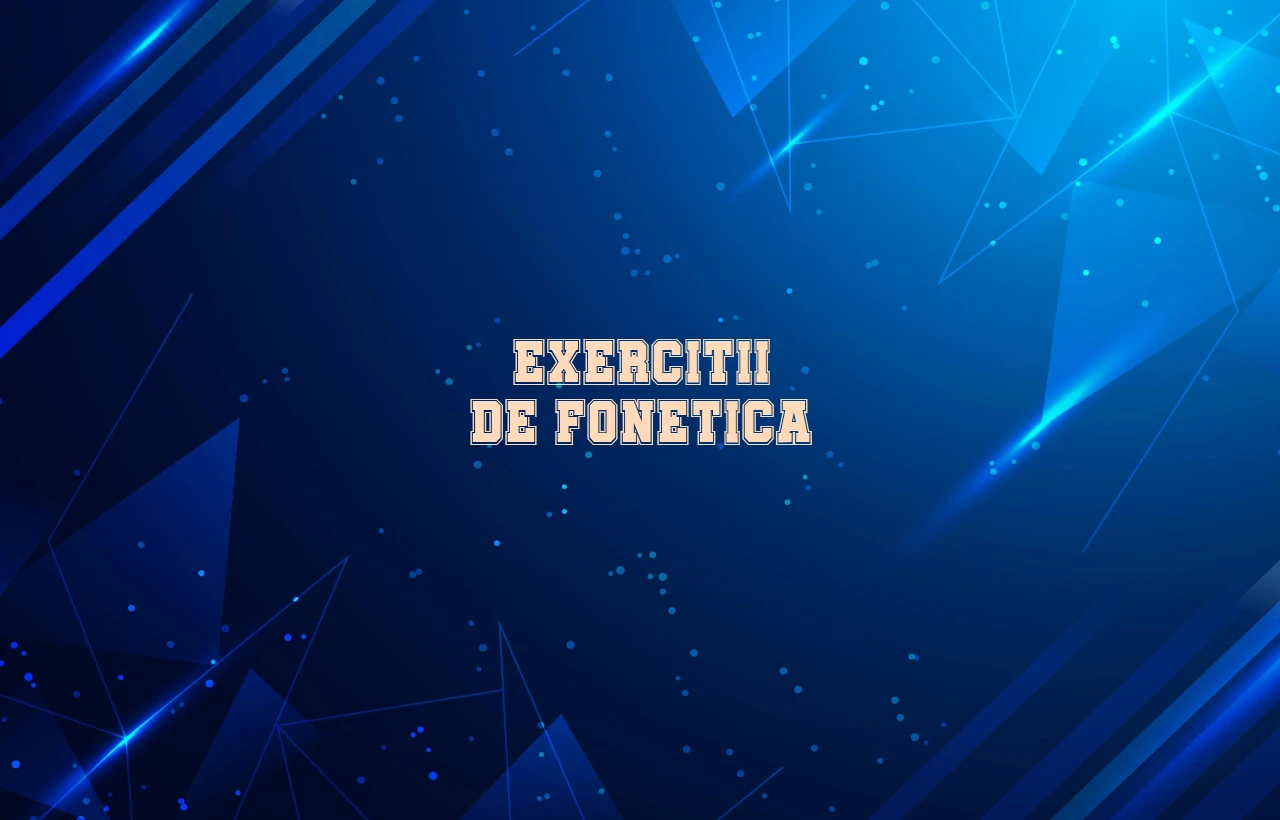 exercitii fonetica