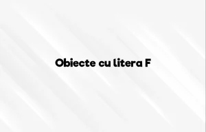 obiecte cu litera f