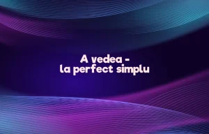 a vedea perfect simplu