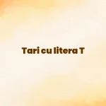 tari cu litera t