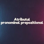 atribut pronominal prepozitional