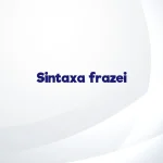 sintaxa frazei