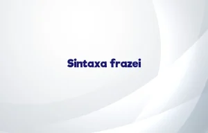 sintaxa frazei