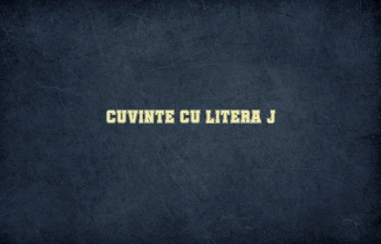cuvinte cu litera j