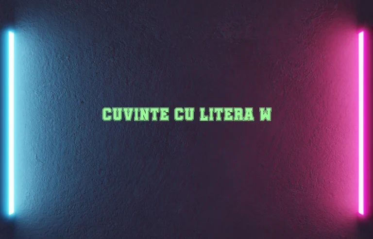 cuvinte cu litera w
