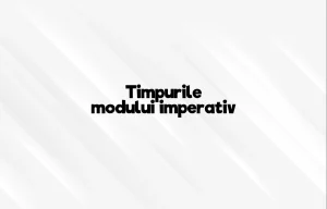 timpurile modului imperativ