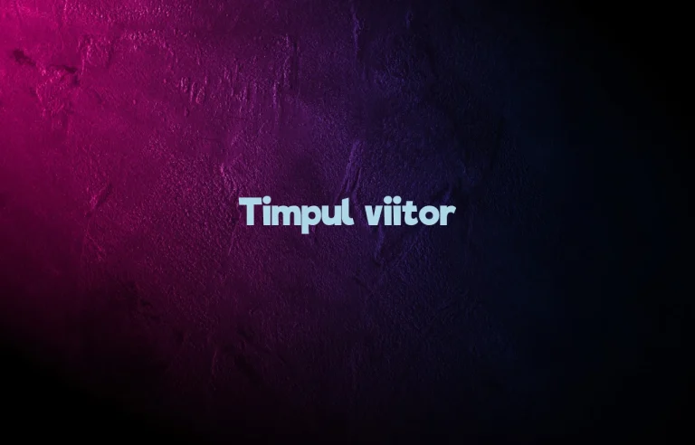 timpul viitor